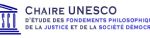 Chaire UNESCO d’études des fondements philosophique de la justice et de la société démocratique