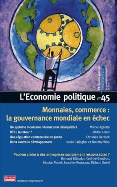 Monnaies, commerce : la gouvernance mondiale en échec
