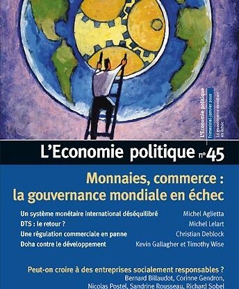 Monnaies, commerce : la gouvernance mondiale en échec
