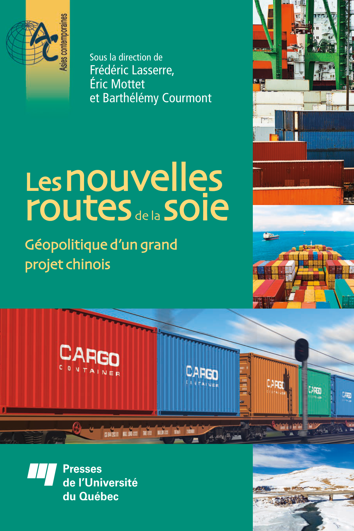 【 未開封 / 新品 】Sur les routes de la soie Les nouvelles routes de la soie. Géopolitique d'un grand projet