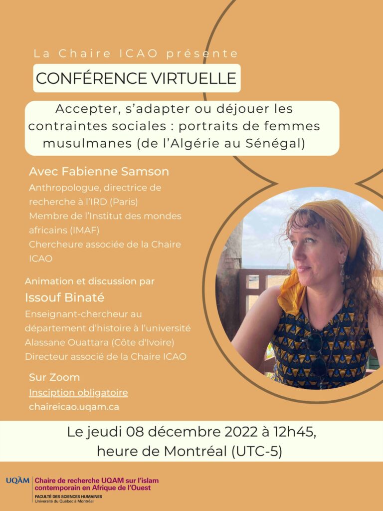 Affiche de la conférence qui s'intitule “Accepter, s’adapter ou déjouer les contraintes sociales : portraits de femmes musulmanes (de l’Algérie au Sénégal)” organisée par la Chaire ICAO.