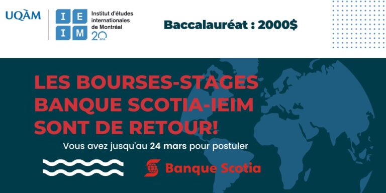 Affiche : Les bourses-stages Banque Scotia-IEIM sont de retour! (baccalauréat)
