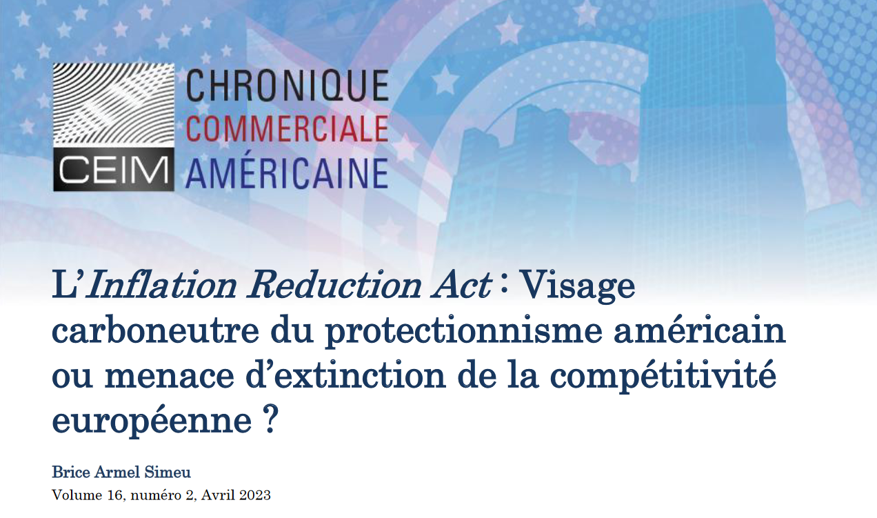 L’Inflation Reduction Act : Visage carboneutre du protectionnisme ...