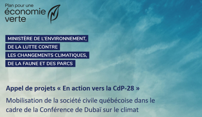 Appel de projets « En action vers la CdP-28 » Mobilisation de la société civile québécoise dans le cadre de la Conférence de Dubaï sur le climat