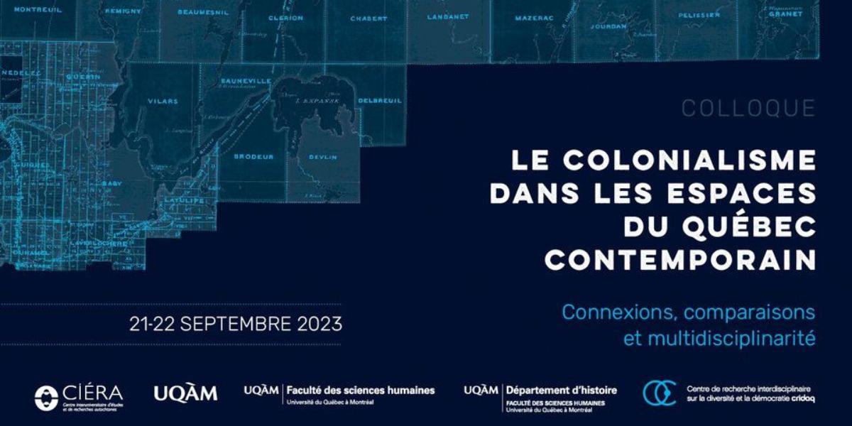 Colloque – Le colonialisme dans les espaces du Québec contemporain
